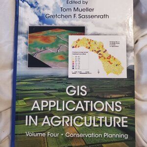 GIS APPLICATIONS IN AGRICULTURE VOLUME FOUR CONSERVATION Tom Mueller HARDCOVER